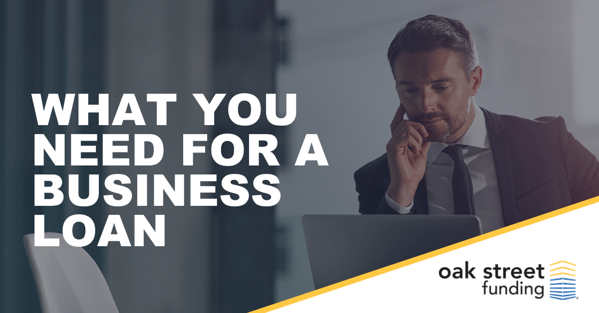 What do you need for a business loan?