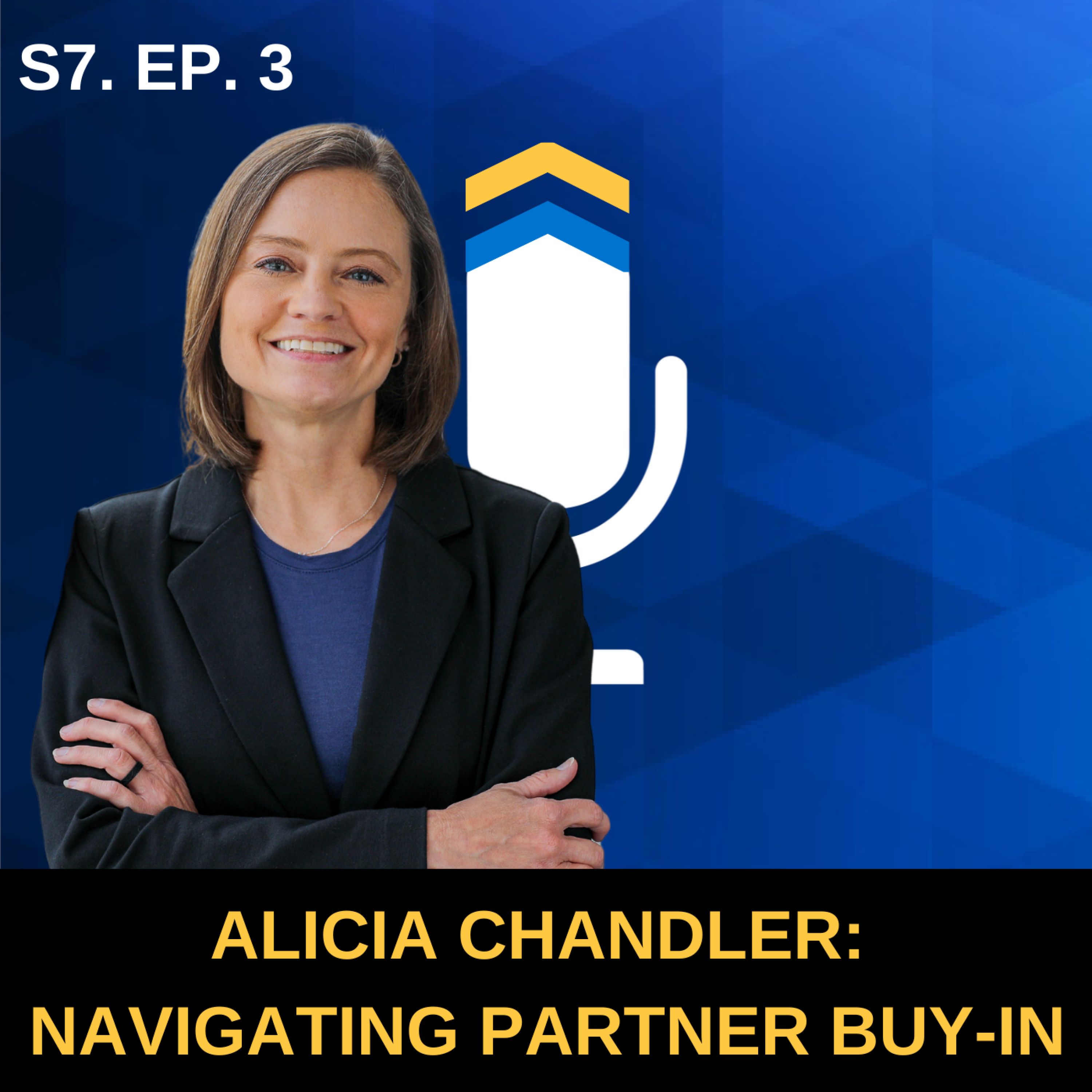 S7. EP. 3. - Path to Succession: Navigating Partner Buy-In